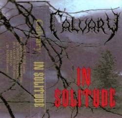 Calvary (ITA) : In Solitude